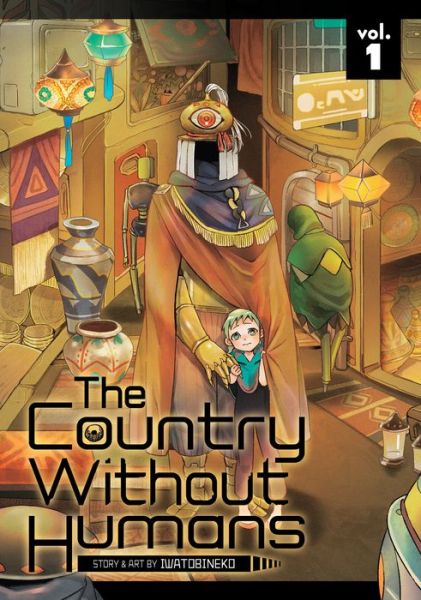 The Country Without Humans Vol. 1 - The Country Without Humans - Iwatobineko - Książki - Seven Seas Entertainment, LLC - 9781648278440 - 21 grudnia 2021