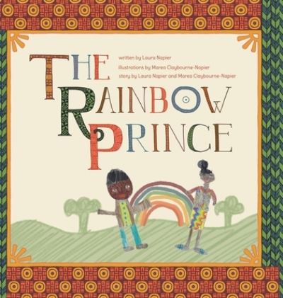 Cover for Laura Napier · The Rainbow Prince (Hardcover Book) (2022)