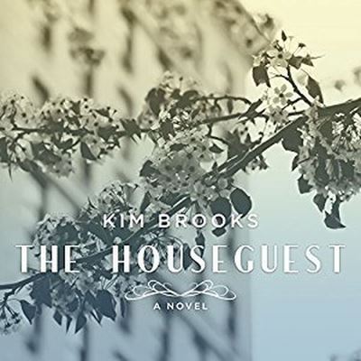 Cover for Kim Brooks · The Houseguest (CD) (2016)