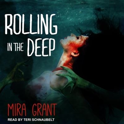 Cover for Mira Grant · Rolling in the Deep (CD) (2019)