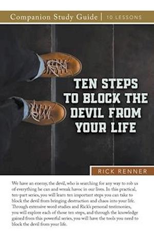 Cover for Rick Renner · Ten Steps to Block the Devil From Your Life Study Guide (Paperback Book) (2024)