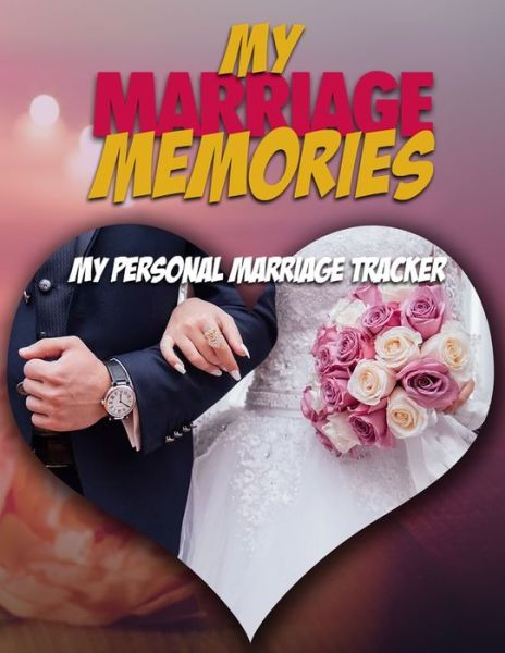 Cover for Steve Mitchell · My Marriage Memories (Paperback Book) (2019)