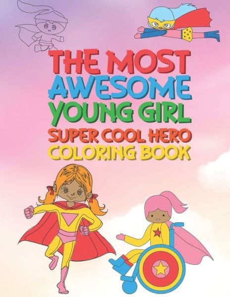Cover for Giggles and Kicks · The Most Awesome Young Girl Super Cool Hero Coloring Book (Pocketbok) (2019)