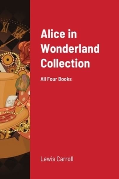 Cover for Lewis Carroll · Alice in Wonderland Collection (Paperback Book) (2020)