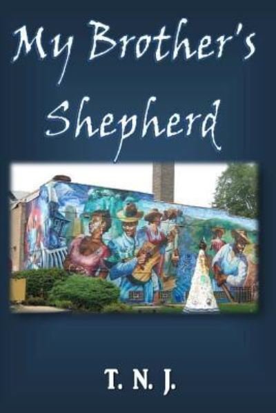 Cover for T N J · My Brother's Shepherd (Paperback Book) (2018)