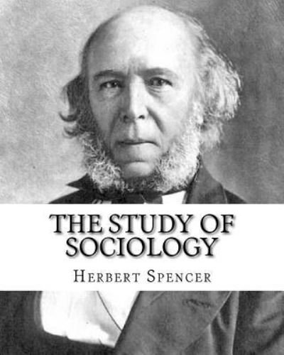 Cover for Herbert Spencer · The Study of Sociology, by (Taschenbuch) (2018)