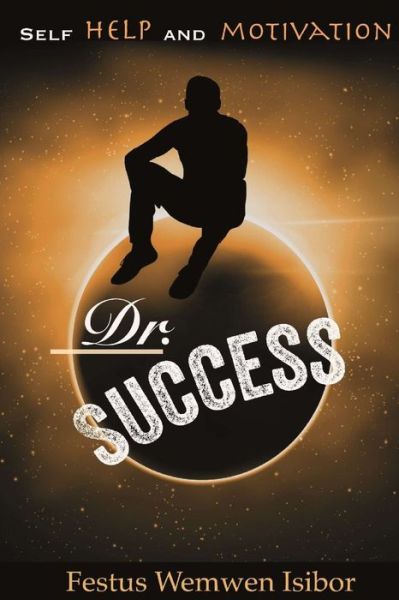 Cover for Festus Wemwen Isibor · Dr. Success (Paperback Book) (2018)