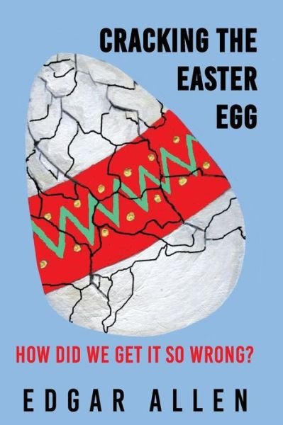 Cover for Edgar Allen · Cracking the Easter Egg (Pocketbok) (2018)