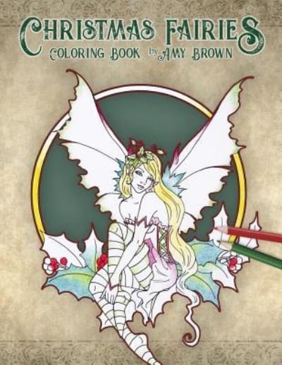 Cover for Amy Brown · Christmas Fairies Coloring Book (Bok) (2018)