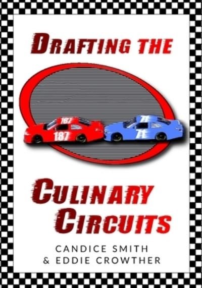 Eddie Crowther · Drafting The Culinary Circuits (Paperback Book) (2020)