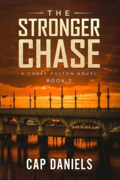 Cover for Cap Daniels · The Stronger Chase (Paperback Book) (2018)