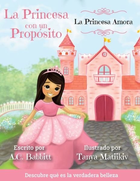 Cover for A C Babbitt · La Princesa Amora (Paperback Book) (2021)