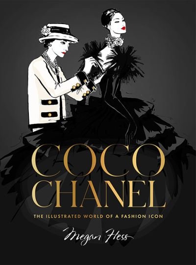 Coco Chanel Special Edition: The Illustrated World of a Fashion Icon - Megan Hess - Livres - Hardie Grant Books - 9781743797440 - 19 avril 2021