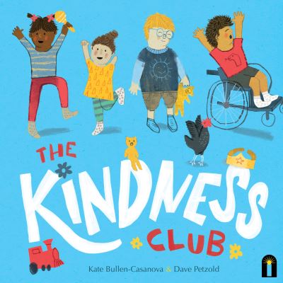 Cover for Kate Bullen-Casanova · The Kindness Club (Hardcover Book) (2022)