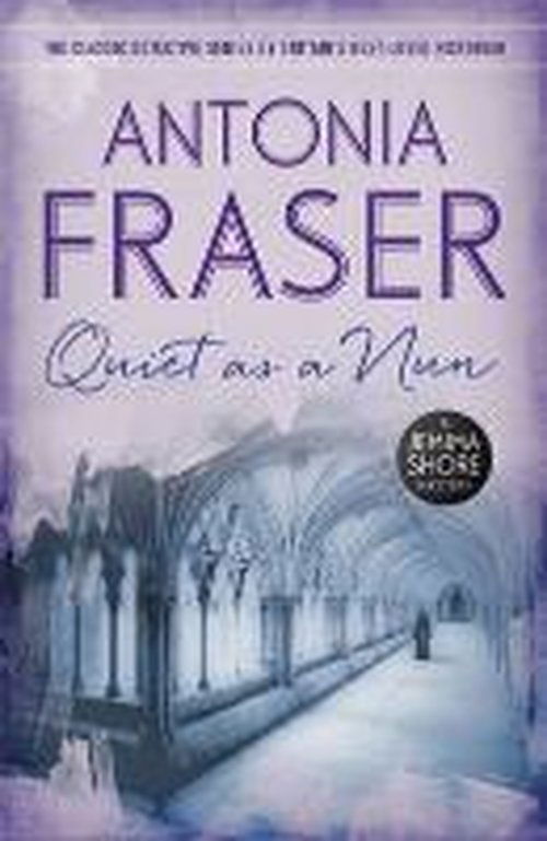 Cover for Lady Antonia Fraser · Quiet as a Nun: A Jemima Shore Mystery - Jemima Shore (Paperback Book) (2014)