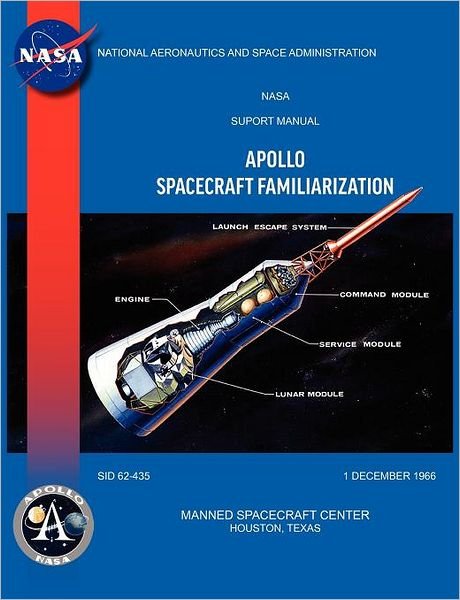 Cover for Nasa · Apollo Spacecraft Familiarization Manual (Pocketbok) (2012)