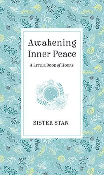 Cover for Stanislaus Kennedy · Awakening Inner Peace (Innbunden bok) (2018)