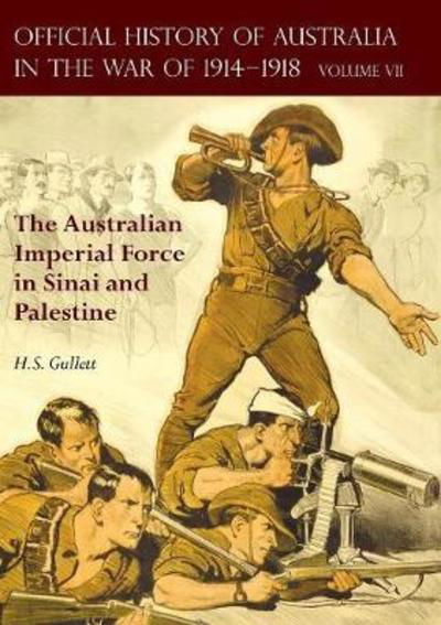 Cover for H S Gullett · The Official History of Australia in the War of 1914-1918 (Paperback Book) (2017)