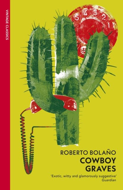 Cover for Roberto Bolano · Cowboy Graves (Paperback Bog) (2024)