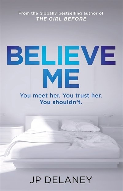 Cover for JP Delaney · Believe Me (Paperback Bog) (2019)