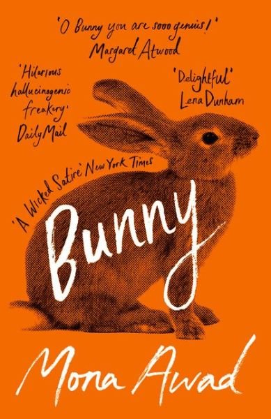 Cover for Mona Awad · Bunny: TikTok made me buy it! (Taschenbuch) (2020)