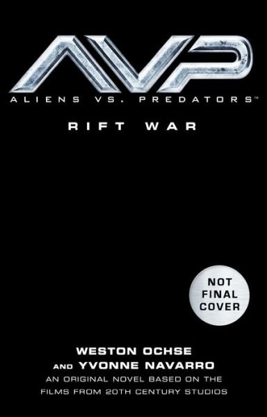 Cover for Weston Ochse · Aliens vs. Predators: Rift War (Paperback Book) (2022)