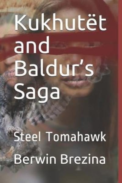 Cover for Berwin Brezina · Kukhut t and Baldur's Saga (Paperback Bog) (2019)