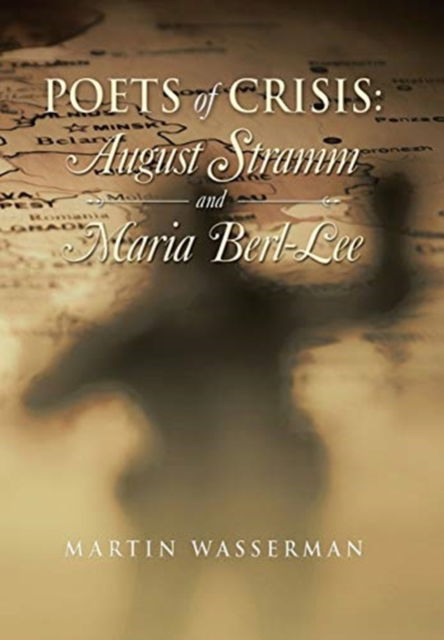 Cover for Martin Wasserman · Poets of Crisis (Hardcover Book) (2020)