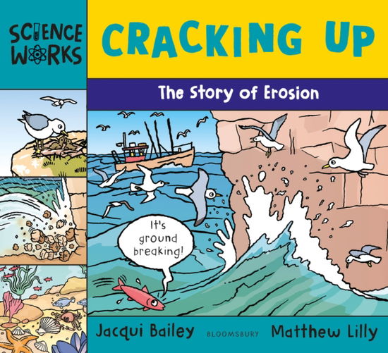 Cover for Jacqui Bailey · Cracking Up: The Story of Erosion - Science Works (Paperback Book) (2025)