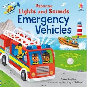 Cover for Sam Taplin · Lights and Sounds Emergency Vehicles - Lights and Sounds Books (Board book) (2023)