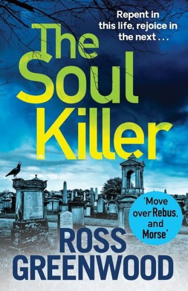 Cover for Ross Greenwood · The Soul Killer: A gritty, heart-pounding crime thriller - The DI Barton Series (Paperback Book) (2020)