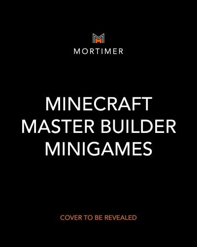 Cover for Sara Stanford · Master Builder - Minecraft Minigames (Independent &amp; Unofficial): Amazing Games to Make in Minecraft - Master Builder (Paperback Bog) (2022)