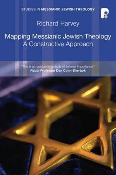 Cover for Richard Harvey · Mapping Messianic Jewish Theology: A Constructive Approach (Paperback Bog) (2010)