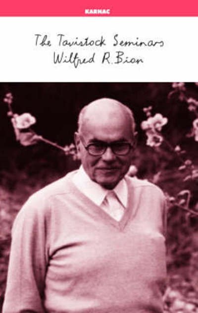 Cover for Wilfred R. Bion · The Tavistock Seminars (Paperback Book) (2005)