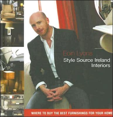 Cover for Eoin Lyons · Style Source: Interiors (Hardcover Book) (2007)