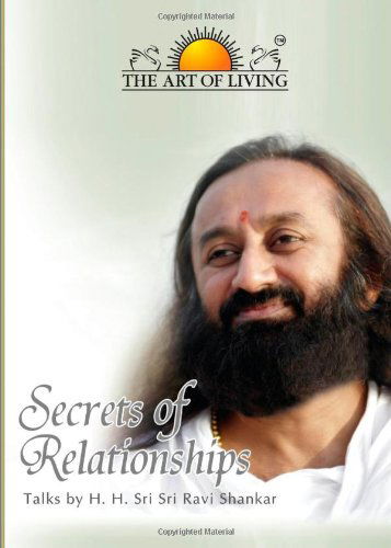 Secrets of Relationships - Sri Sri Ravi Shankar - Books - Arktos Media Ltd - 9781907166440 - February 17, 2014