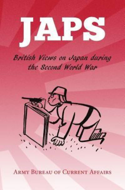 Cover for Army Bureau of Current Affairs · Japs (Paperback Book) (2016)