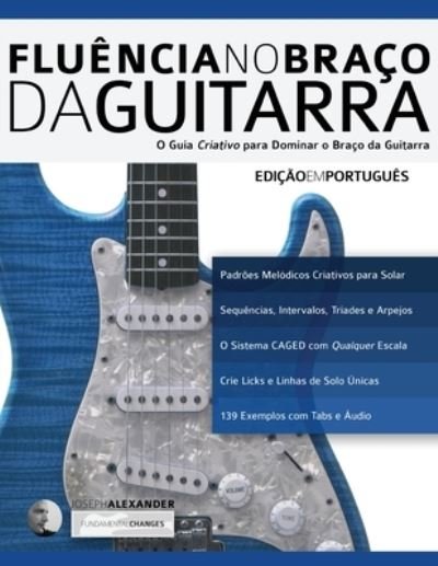 Cover for Joseph Alexander · Flue?ncia no Brac?o da Guitarra (Paperback Book) (2019)