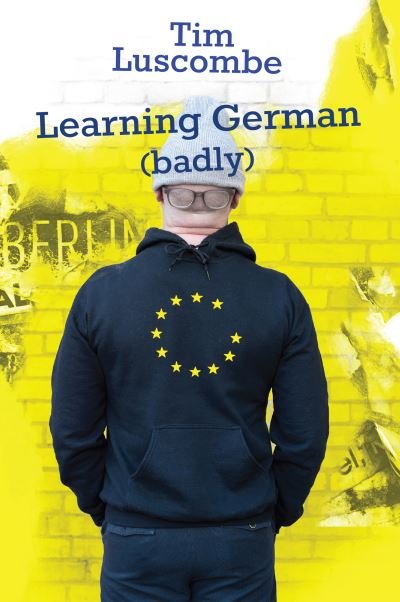 Cover for Tim Luscombe · Learning German (Badly) (Paperback Book) (2019)