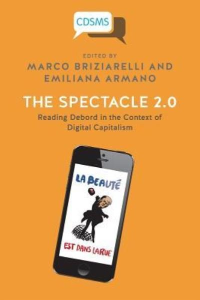 Cover for Emiliana Armano · The Spectacle 2.0 (Pocketbok) (2017)