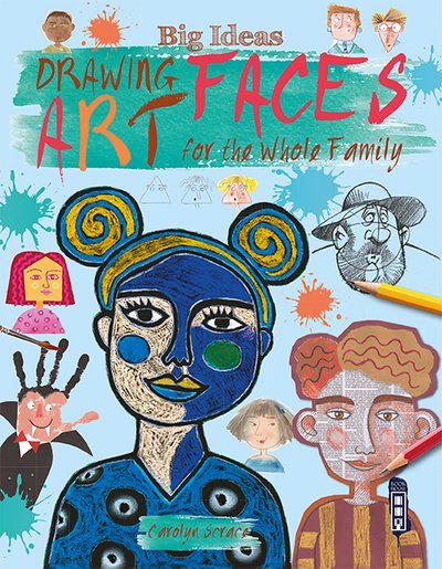 Cover for Carolyn Scrace · Big Ideas: Drawing Faces - Big Ideas (Paperback Bog) [Illustrated edition] (2019)