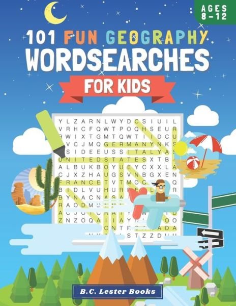 Cover for B C Lester Books · 101 Fun Geography Wordsearches For Kids (Paperback Bog) (2021)