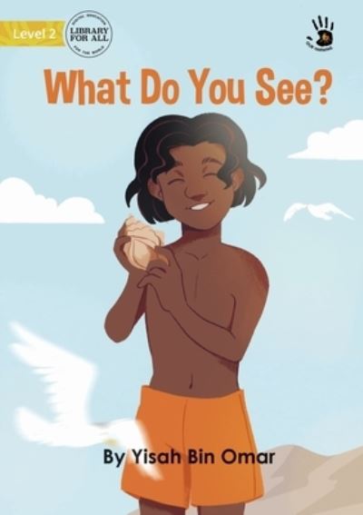 Cover for Omar Yisah Bin Omar · What Do You See? (Paperback Book) (2022)