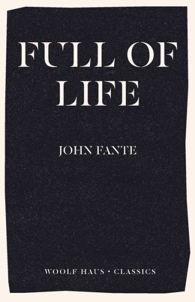 Cover for John Fante · Full of Life (Pocketbok) (2020)