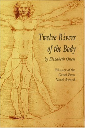 Cover for Elizabeth Oness · Twelve Rivers of the Body (Paperback Book) (2014)