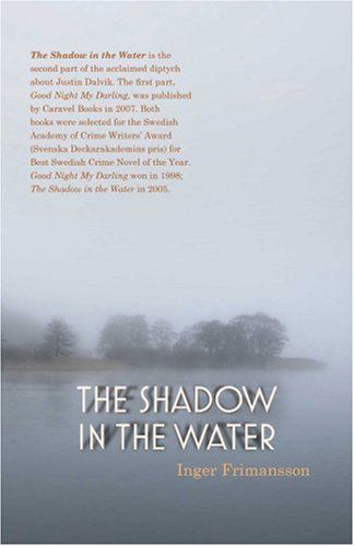 Cover for Inger Frimansson · The Shadow in the Water (Paperback Book) (2008)