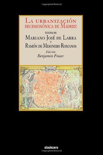 Cover for Ramon De Mesonero Romanos · La Urbanización Decimonónica De Madrid (Pocketbok) [Spanish edition] (2011)