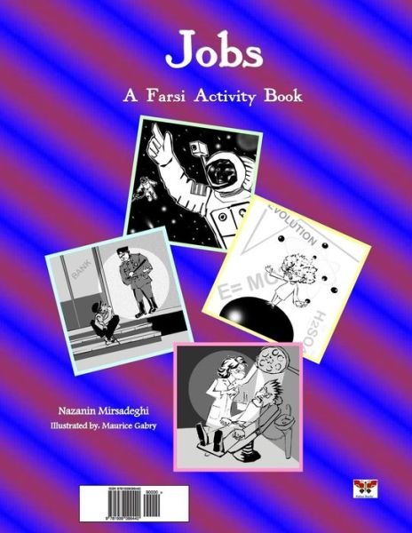 Jobs (A Farsi Activity Book) (Persian / Farsi Edition) (Persian and Farsi Edition) - Nazanin Mirsadeghi - Books - Bahar Books - 9781939099440 - November 9, 2014