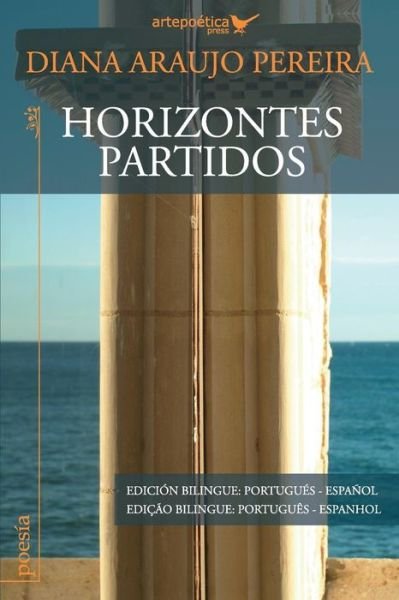 Cover for Diana Araujo Pereira · Horizontes partidos (Paperback Bog) (2016)