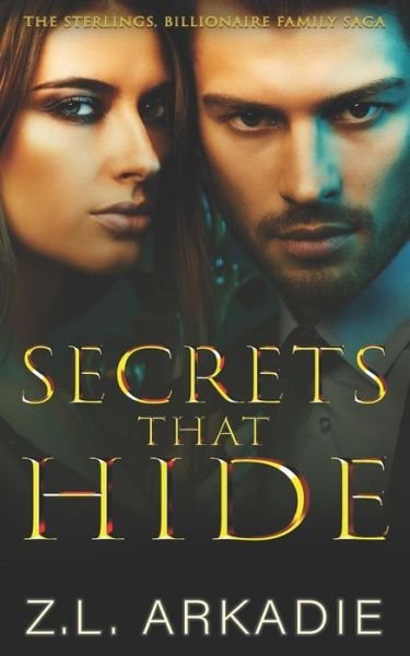 Cover for Z L Arkadie · Secrets That Hide (Taschenbuch) (2018)